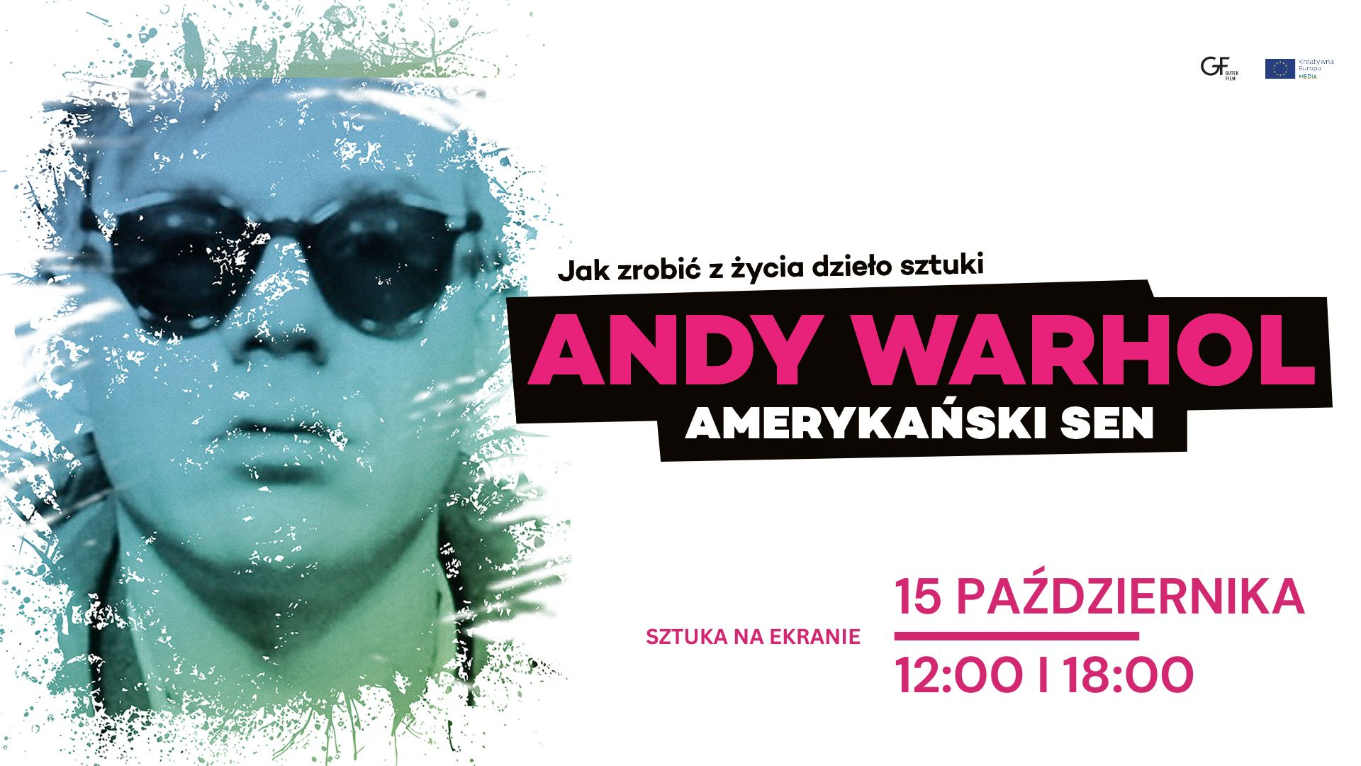 Andy Warhol. Amerykański sen
