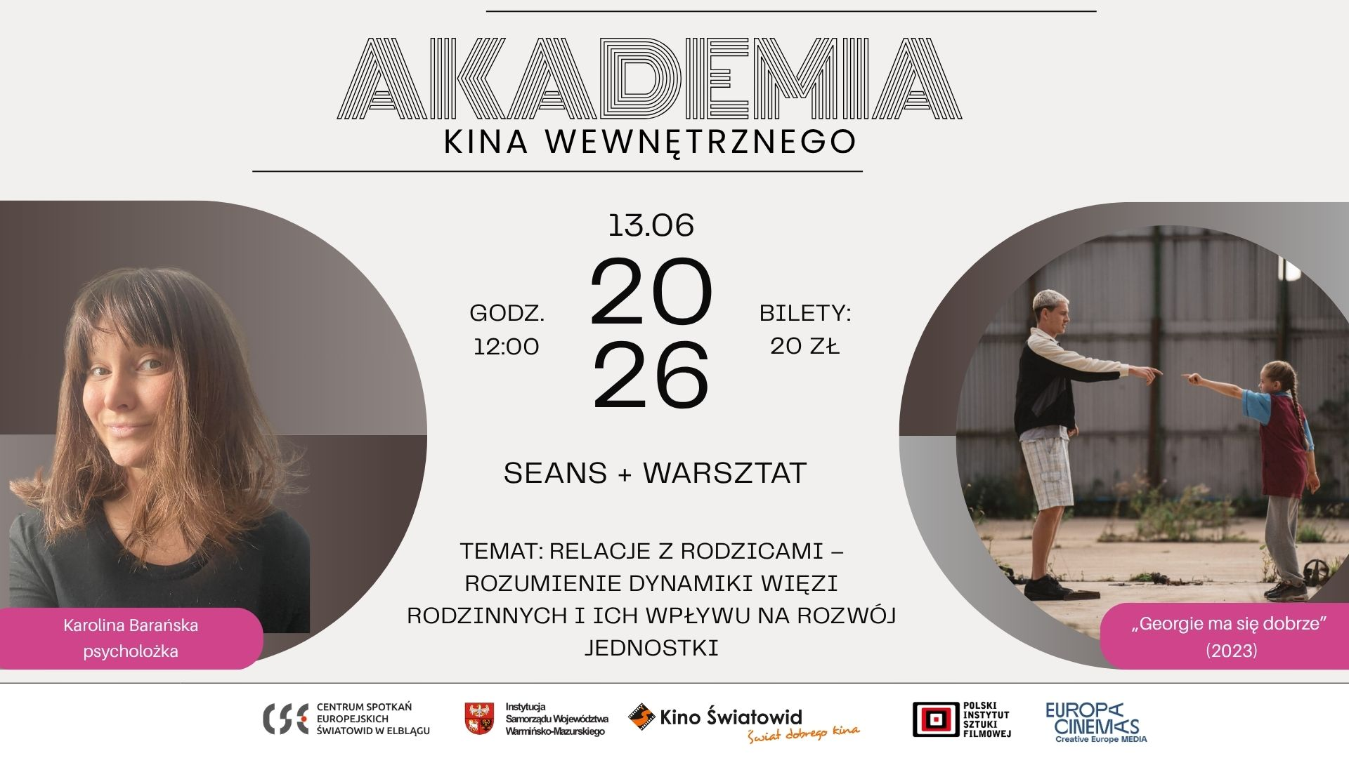 Akademia Kina Wewnętrznego 2026: czerwiec - Relacje z rodzicami, seans + warsztat