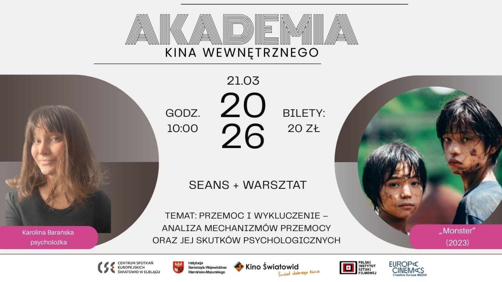 Akademia Kina Wewnętrznego 2026: marzec - Przemoc i wykluczenie, seans + warsztat