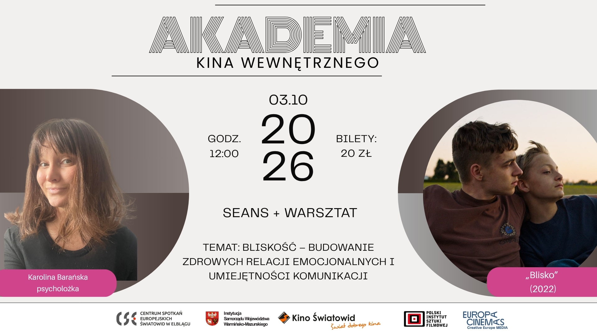 Akademia Kina Wewnętrznego 2026 seans + warsztat: "Blisko" - O bliskości